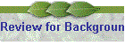 Review for Background Test